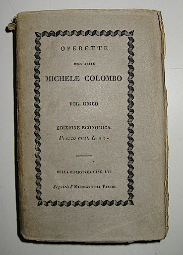 Michele Colombo Operette. Volume unico 1833 Venezia Girolamo Tasso